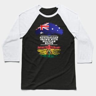 Australian Grown With Bolivian Roots - Gift for Bolivian With Roots From Bolivia Baseball T-Shirt